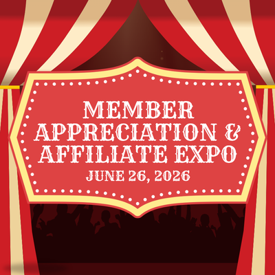 Member Appreciation & Affiliate Expo